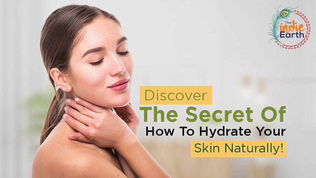 How-To-Hydrate-Your-Skin-Naturally-1