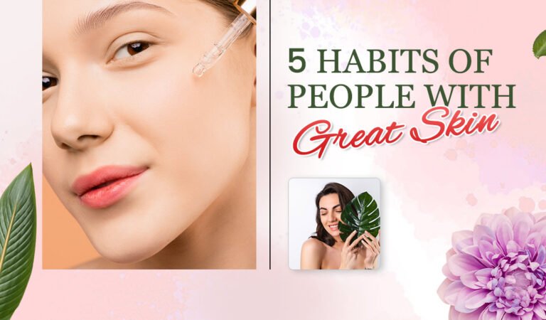 5-Habits-of-People-With-Great-Skin