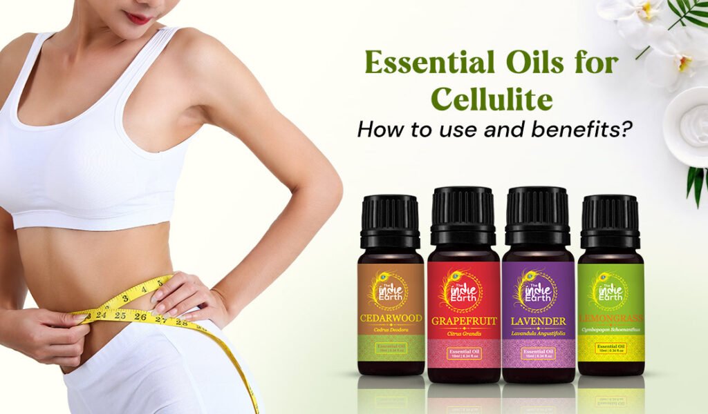 Essential-Oils-for-Cellulite-How-to-use-and-benefits